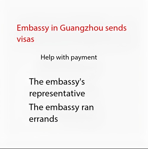 Guangzhou Embassy Visa Application and CertificateCollection