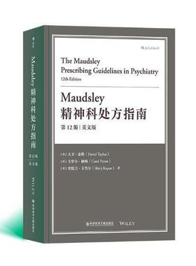 Maudsley精神科指南:英文版 大卫·泰勒英 精神病治疗指南英文 医药卫生书籍科学技术文献出版社
