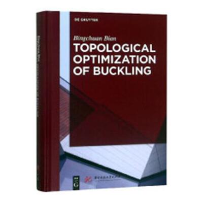 Topological optimization of buckling  屈曲拓扑优设计英文 建筑书籍华中科技大学出版社