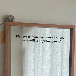 治愈美好的英文花会沿路盛开你以后的路也是镜子橱窗玻璃装饰贴纸