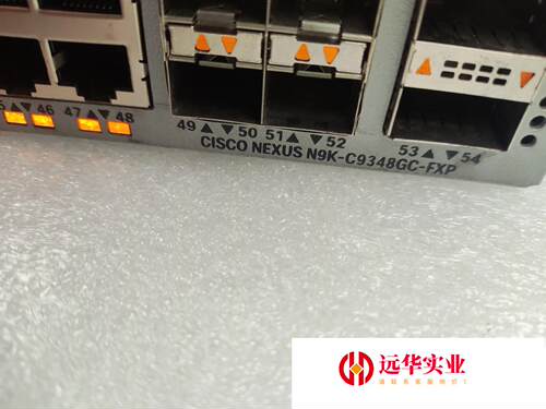 N9K-C9348GC-FXP  Cisco2手54口交换机