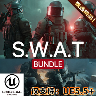 UE5.5虚幻5.5+ S.W.A.T. - Modular Character Bundle 完整版!