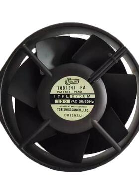 TOB1SHI FAN TYPE2750M 220V 17055 全金属耐高温变频器散热风扇