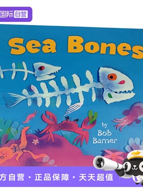 【自营】英文原版 Sea Bones 骨头系列：海里的骨头 精装 儿童科普知识绘本图画书 名家Bob Barner