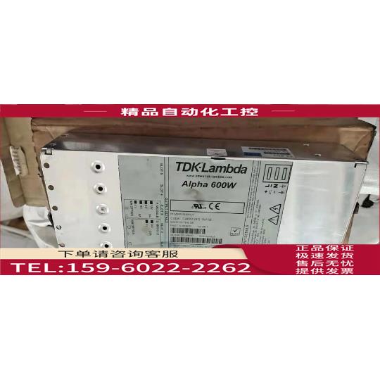 CA600 24G 15/15E TDK-开关模块 alpha600w电源 H67013【议价】