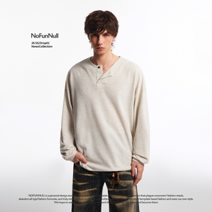NOFUNNULL美式 圆领长袖 T恤春季 男女老钱风亨利领上衣 肌理感半开衫