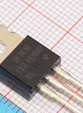 全新原装正品 IRF9630PBF TO-220 P沟道 -200V/-6.5A   IRF9630