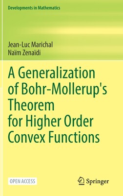 预订 A Generalization of Bohr-Mollerup’s Theorem for Higher Order Convex Functions