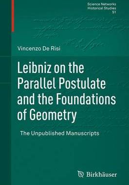 预订 Leibniz on the Parallel Postulate and the Foundations of Geometry