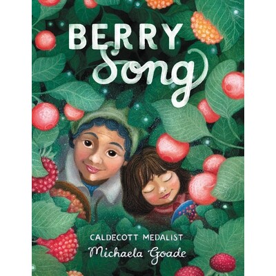 2023凯迪克银奖 Berry Song浆果之歌 英文原版 Little Brown Books Michaela Goade 课外读物睡前故事插画绘本儿童书籍