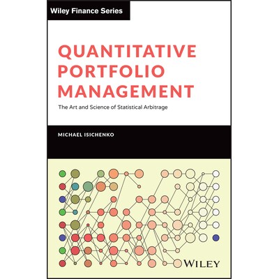 Quantitative Portfolio Management The Art And Science Of Statistical Arbitrage 量化投资组合管理：统计套利的艺术与科学 9