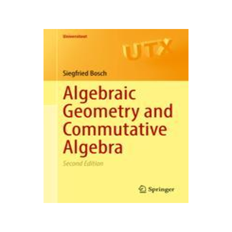 现货 Algebraic Geometry and Commutative Algebra