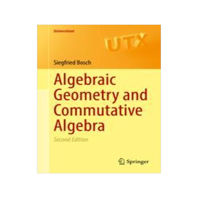 现货 Algebraic Geometry and Commutative Algebra