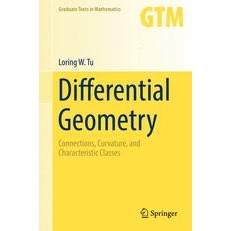Differential Geometry Connections, Curvature, and Characteristic Classes 微分几何学：连接、曲率与特征类（丛书） 9783319