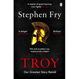 Fry Stephen 平装 Troy 油炸叔讲希腊神话3 英文原版 特洛伊