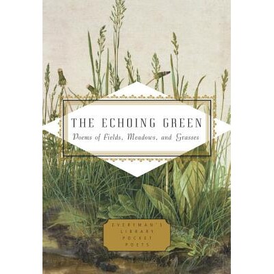 Poems of Fields, Meadows, and Grasses