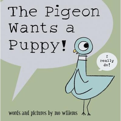 预订 鸽子想要一只小狗! 幽默故事 鸽子系列 英文 The Pigeon Wants a Puppy!