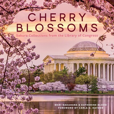 预订 樱花:美国国会图书馆的樱花藏品 自然 植物 花卉 英文 Cherry Blossoms: Sakura Collections from the Library of Congress