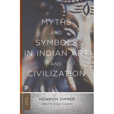 Myths and Symbols in Indian Art and Civilization 印度艺术与文明的神话与象征[[]普林斯顿经典] 9780691176048