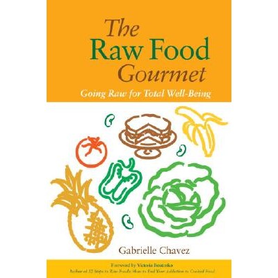 预订 生食美食家 生食:全方位健康 烹饪方法 烹饪技法 英文版 The Raw Food Gourmet:9781556436130