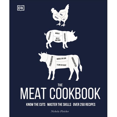 预订 肉类食谱：了解切法、掌握技巧、超过 250 种食谱 美食烹饪 食材 肉类 英文 The Meat Cookbook: Know the Cuts, Master the