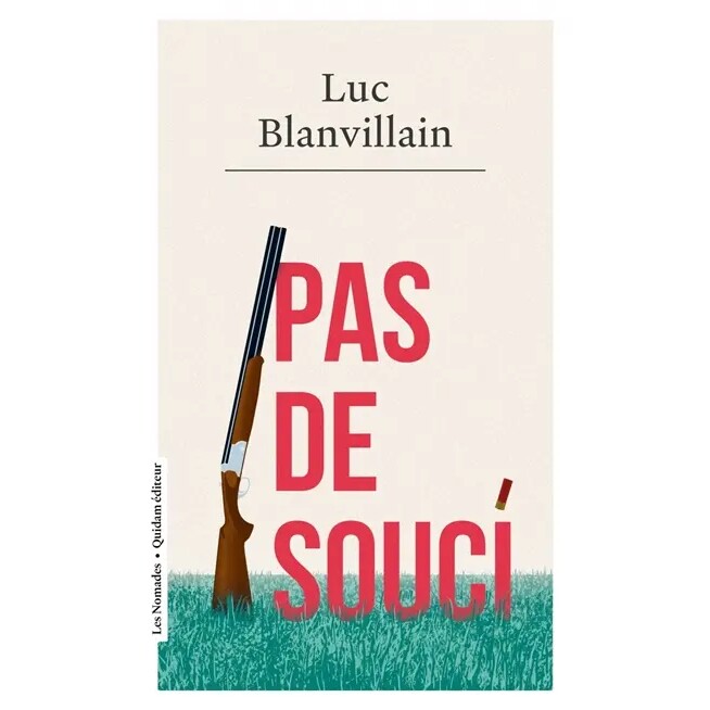 现货 Pas de souci 无忧无虑 Luc Blanvillain 法语原版小说 小语种阅读入门