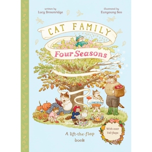 现货 猫猫家族 四季翻翻书 Cat Family Four Seasons: A Lift-the-Flap Book (with over 140 flaps) 英文原版绘本 Eunyoung Seo