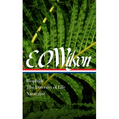 预订 E. O. Wilson Biophilia 生命的多样性 博物学家 LOA #340 科学 生命科学 生物多样性 E. O. Wilson Biophilia  The Diversit