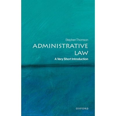 Administrative Law A Very Short Introduction 牛津通识读本：行政法 9780198882176