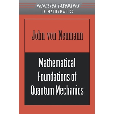 Mathematical Foundations of Quantum Mechanics 量子力学的数学基础 9780691028934