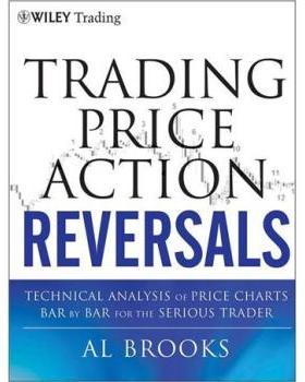 英文原版 高级反转技术分析：价格行为交易系统之反转技术分析 Trading Price Action Reversals 阿尔·布鲁克斯 Al Brooks