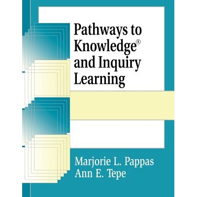 Pathways to Knowledge and Inquiry Learning 通往知识与探究式学习的路径 9781563088438