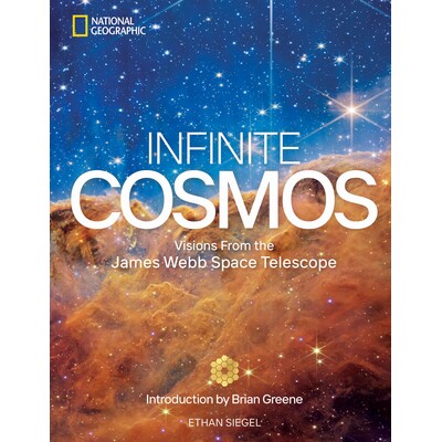 预订 无限宇宙:詹姆斯·韦伯太空望远镜的愿景 科学 空间科学 天文学 英文 Infinite Cosmos: Visions From the James Webb Space