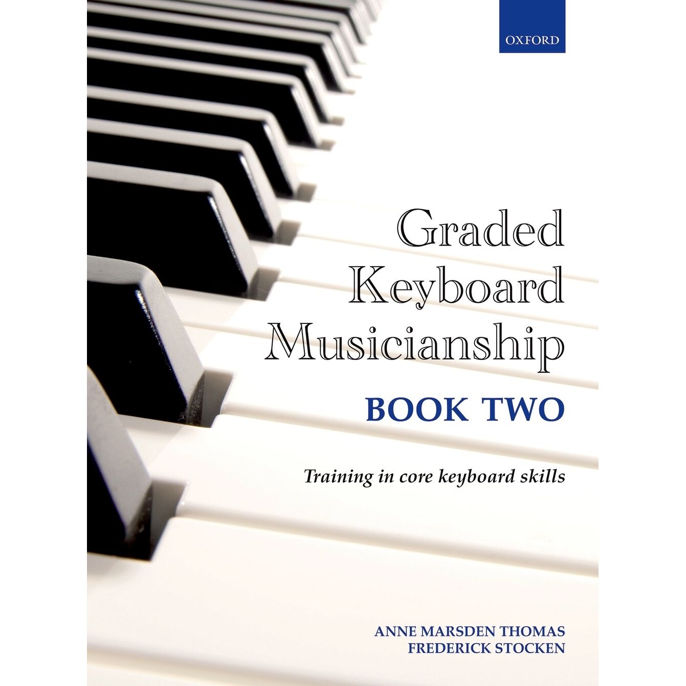 Graded Keyboard Musicianship Book 2 钢琴技能考级书2 9780193411944