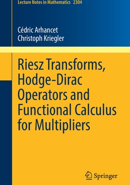 预订 Riesz Transforms, Hodge-Dirac Operators and Functional Calculus for Multipliers