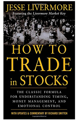 英文原版 How to Trade In Stocks 股票大作手操盘术