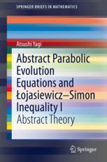 Evolution Abstract Inequality 预订 Lojasiewicz–Simon Equations Parabolic and