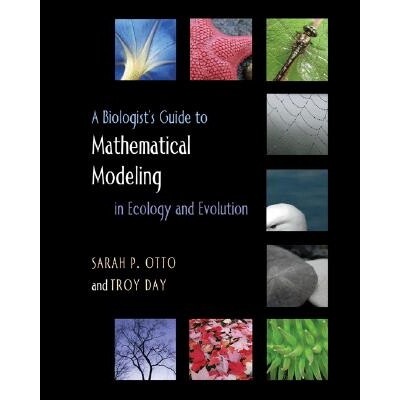 A Biologist’s Guide to Mathematical Modeling in Ecology and Evolution 生物学家的数学建模指导 9780691123448