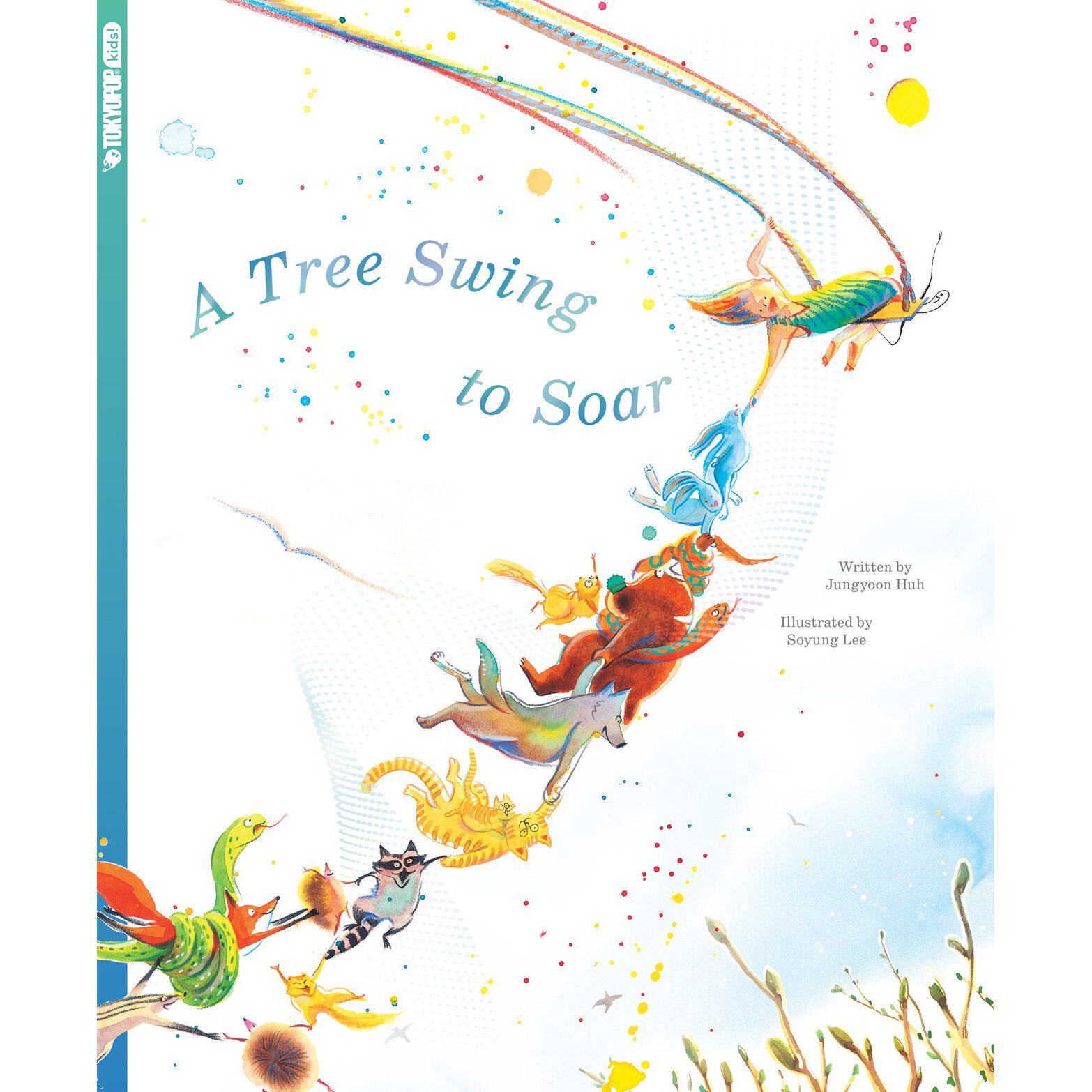 现在,飞起来吧 儿童绘本 成长故事 勇气 自我发现 英文原版 Tree Swing To Soar
