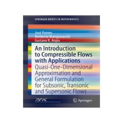 预订 An Introduction to Compressible Flows with Applications