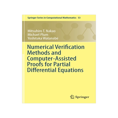 预订 Numerical Verification Methods and Computer-Assisted Proofs for Partial Differential Equations
