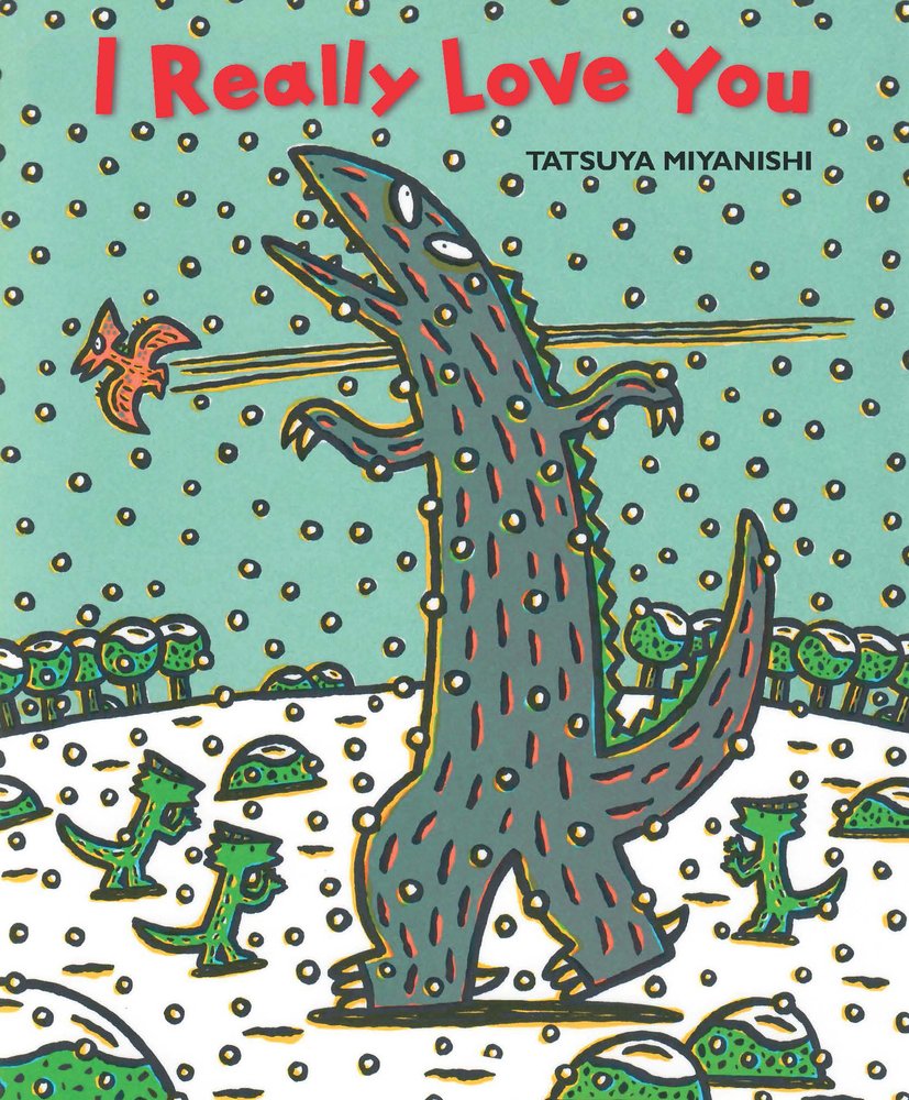 英文原版 宫西达也恐龙系列:我爱你 精装绘本 I Really Love You (Tyrannosaurus Series) Tatsuya Miyanishi 你看起来好像很好吃