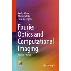 Fourier Optics and Computational Imaging 傅里叶光学与计算成像 第2版 9783031183522