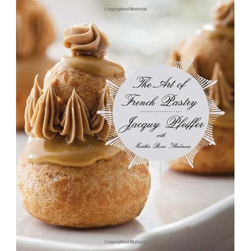 预订 法式糕点艺术 菜式 菜肴 料理 英文版 The Art of French Pastry:9780307959355