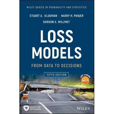 Loss Models From Data To Decisions, 5Th Edition 损失模型:从数据到决策 第5版 9781119523789