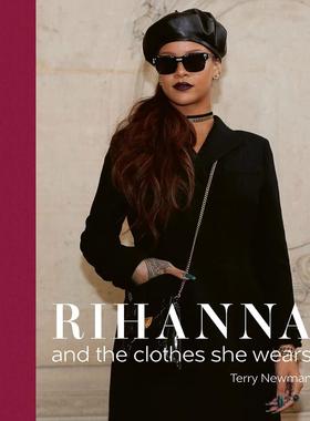 Rihanna: and the clothes she wears