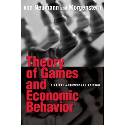 Theory of Games and Economic Behavior 60th Anniversary Commemorative Edition 博弈论与经济行为:60周年纪念版 97806911306