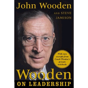 Wooden on Leadership: How to Create a Winning Organizaion 教练伍顿谈领导 9780071453394
