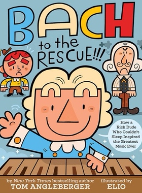 巴赫来救援！ Bach to the Rescue!!! 音乐大师启蒙绘本 英文原版