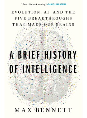 现货 智能简史 豆瓣年度读书榜单 科学新知 Max S Bennett 英文原版 A Brief History of Intelligence